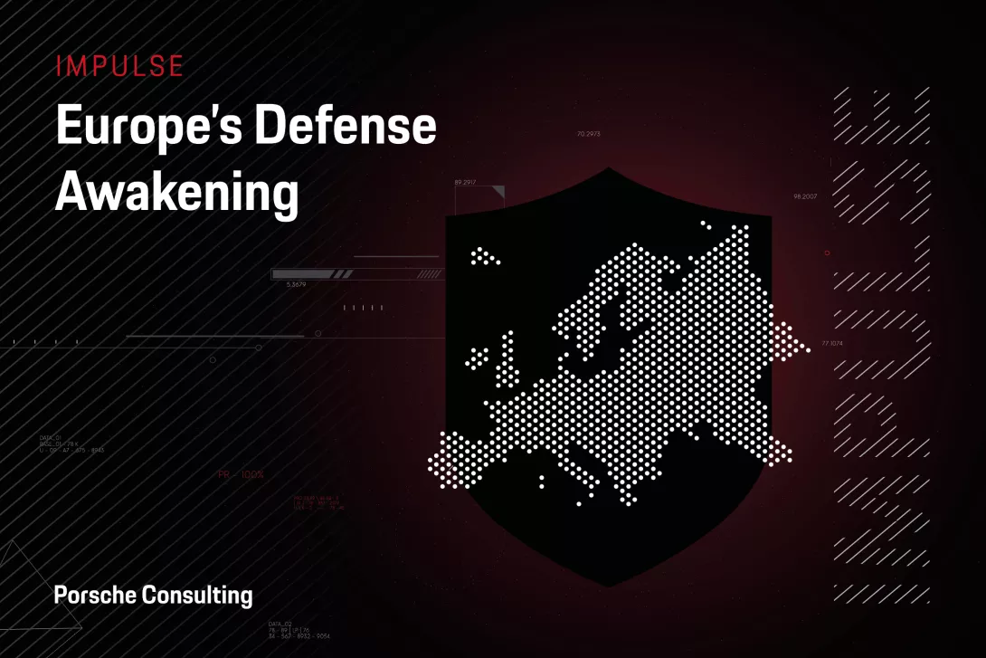 Impulse Porsche Consulting Europes Defense Awakening